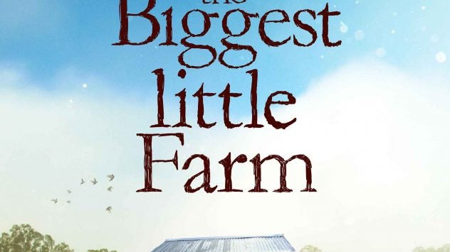 biggest little farm