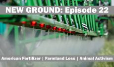 New Ground — Episode 22: Fertilizer and Farmland